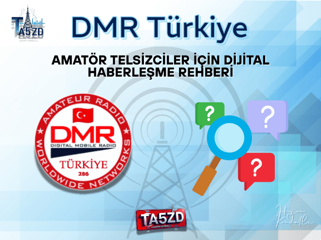 DMR Türkiye - Amatör Telsizciler İçin Dijital Mobil Radyo Platformu