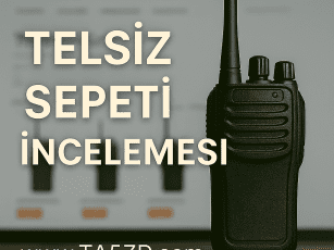 Telsiz Sepeti Güvenilir mi? Kapsamlı Analiz ve Müşteri