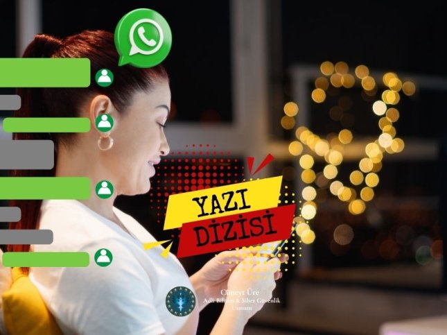 Silinen WhatsApp Mesajları Geri Getirilebilir mi? Yedekleme Sistemi, Adli Bilişim İncelemesi Yazı Dizisi-2