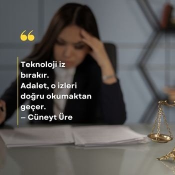 Gerçek Delil, Sadece Veride Değil; Onu Doğru Okuyan Gözde Saklıd