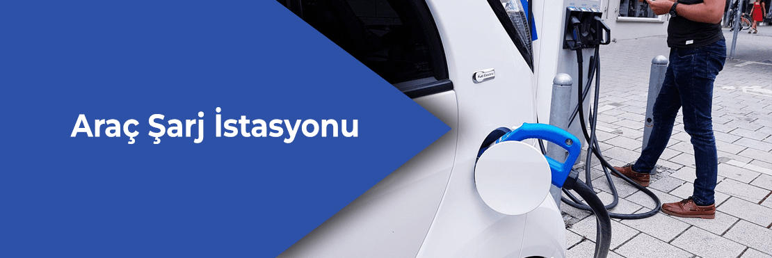 Arac_Sarj_Istasyonu