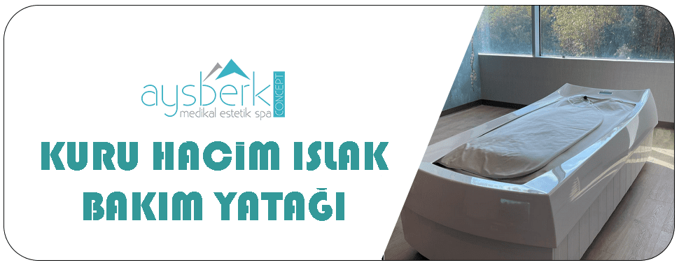 Kuru-Haci̇m-Islak-Bakim-Yataği