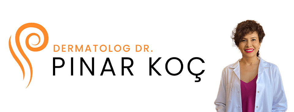 Dr. Pınar Koç / İstanbul