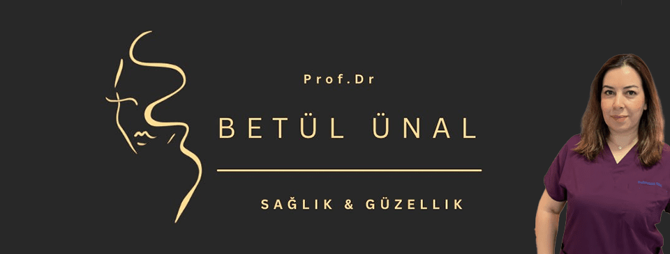 Prof. Dr. Betül Ünal / Antalya