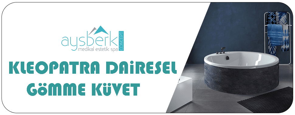 Kleopatra-Dairesel-Gömme-Küvet