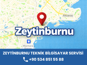 Zeytinburnu Teknik Bilgisayar Servisi