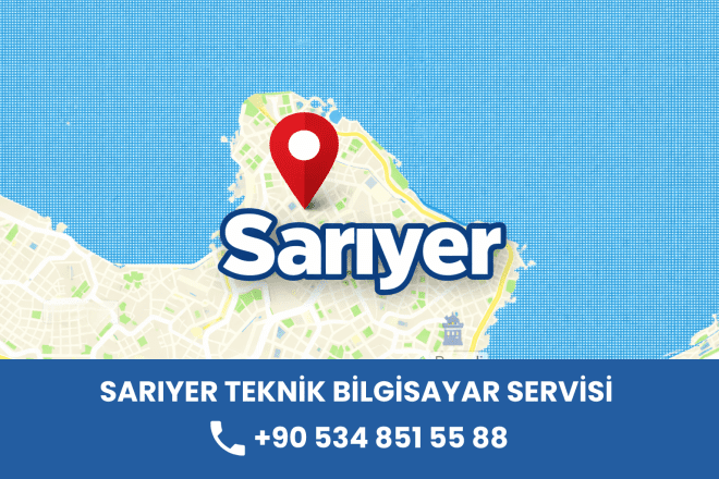 Sarıyer Teknik Bilgisayar Servisi