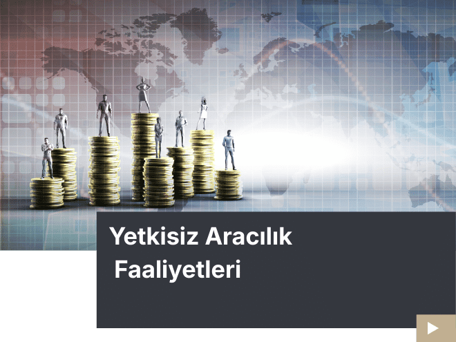 Yetkisiz Aracılık Faaliyeti Nedir? | Yatırım Dolandırıcılığı