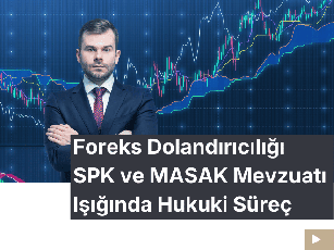 SPK ve MASAK Mevzuatı Işığında Hukuki Süreç