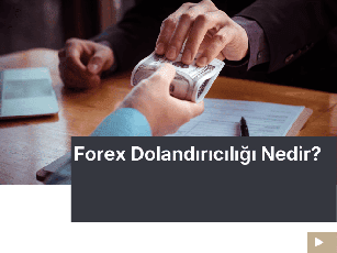 Forex Dolandırıcılığı Nedir?