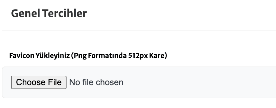 genel tercihler alanından favicon dosyanızı seçip