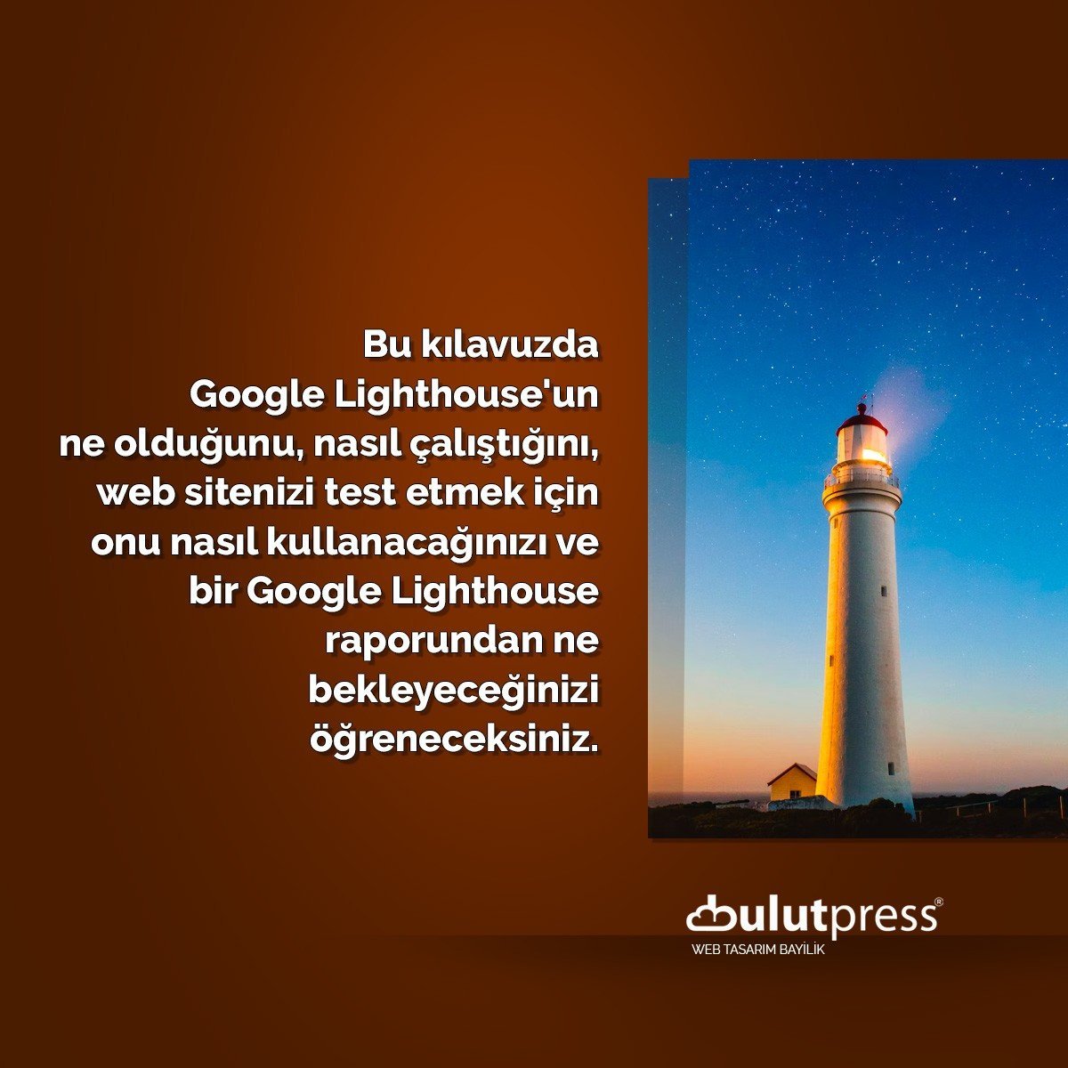 google lighthouse hakkında her şey