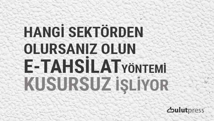 E-tahsilat yöntemi ile ödeme almak