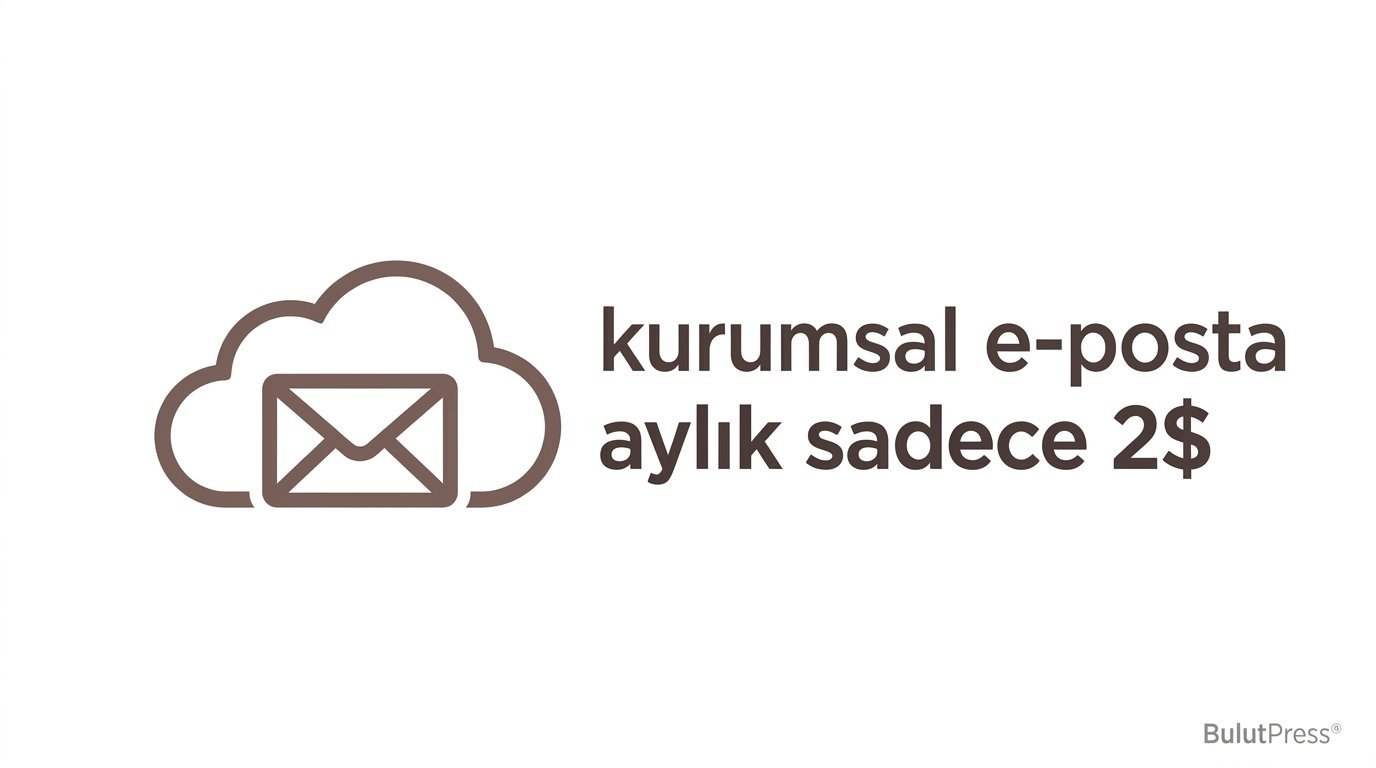 Kurumsal Email Fiyatı Sadece 2 Usd