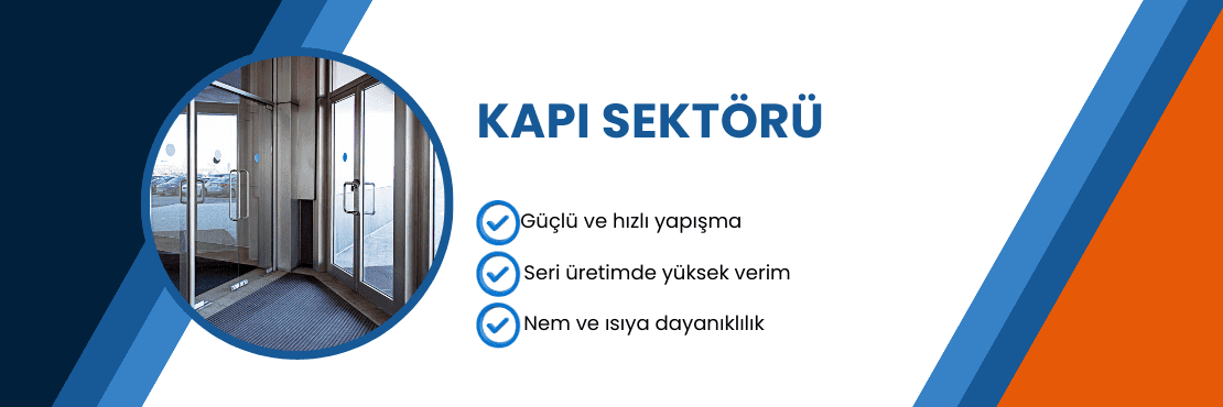 Kapı Sektöründe Hotmelt Yapıştırıcılar