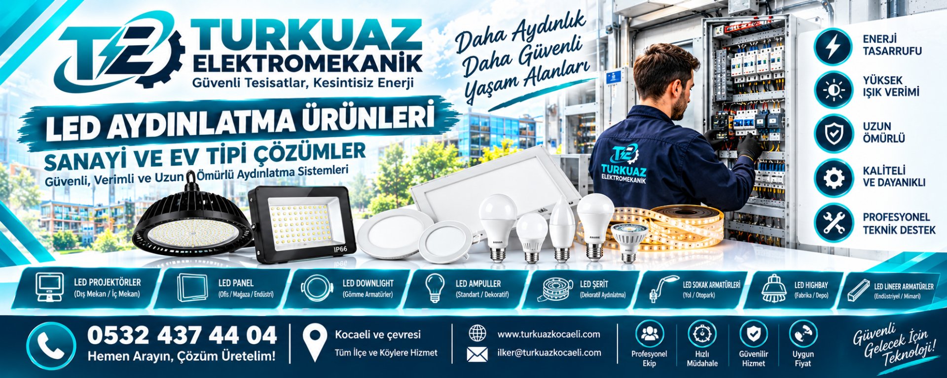 Turkuaz Led Aydınlatma Çözümleri