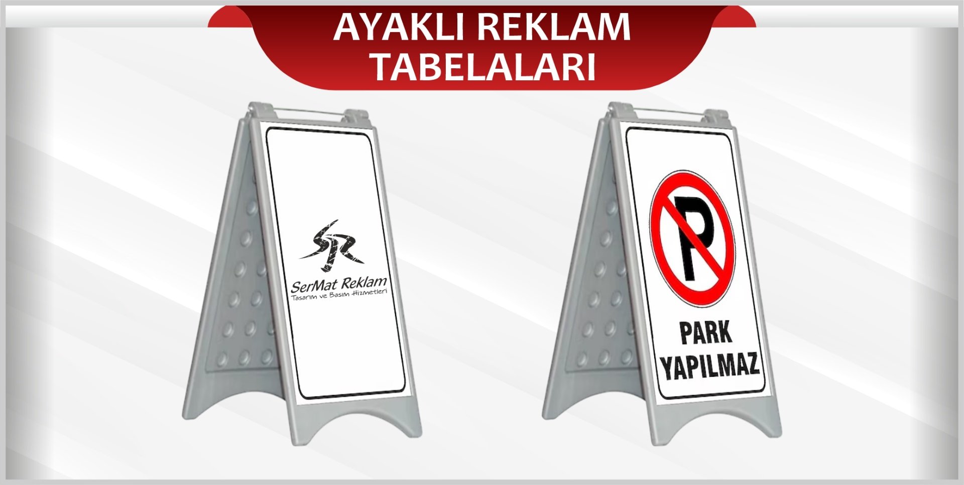 Ayaklı Reklam Tabelaları