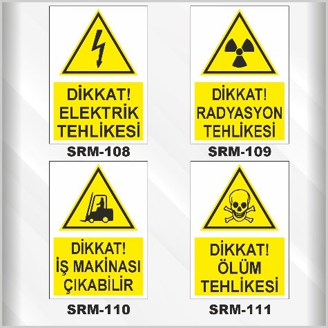 Genel Uyarı Levhaları 3