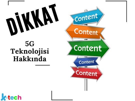 5G Nedir? 5G Teknolojisinin Hayatımıza Etkisi | Ktech Blog