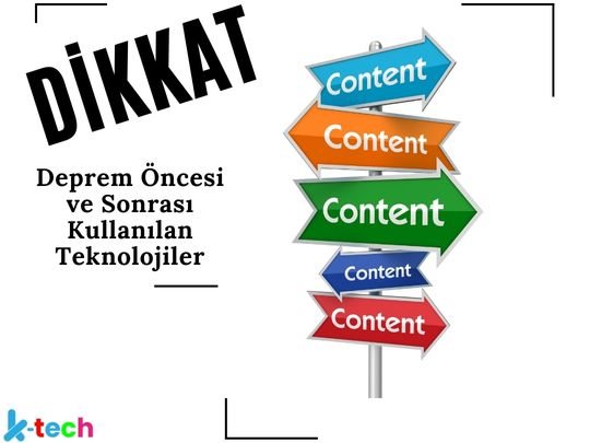 Deprem Öncesi ve Sonrasında Kullanılan Teknolojiler