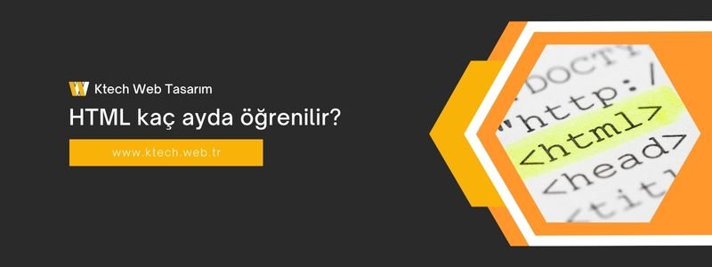 html-kac-ayda-ogrenilir