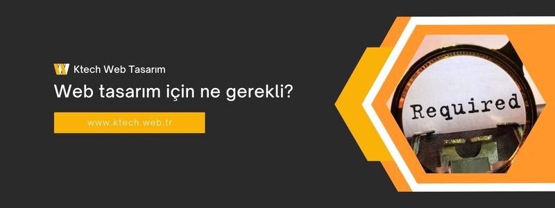 web-tasarim-icin-ne-gerekli