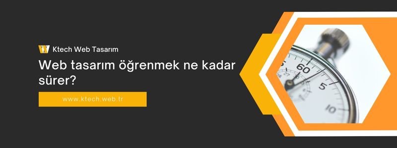 web-tasarim-ogrenmek-ne-kadar-surer