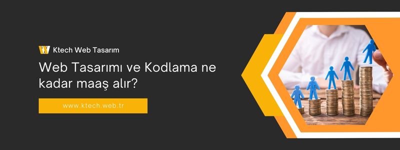 web-tasarimi-ve-kodlama-ne-kadar-maas-alir