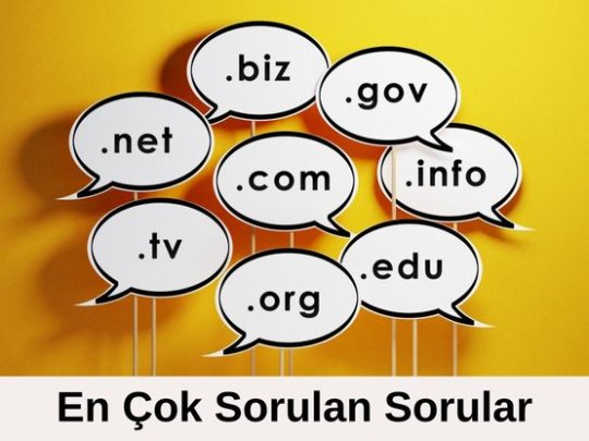 Alan Adı ile İlgili Sıkça Sorulan Sorular ve Yanıtları
