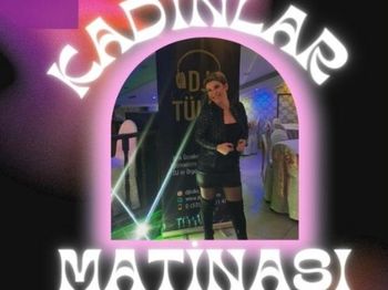 Kuğu Düğün Salonu Kadınlar Matinesi Etkinliği