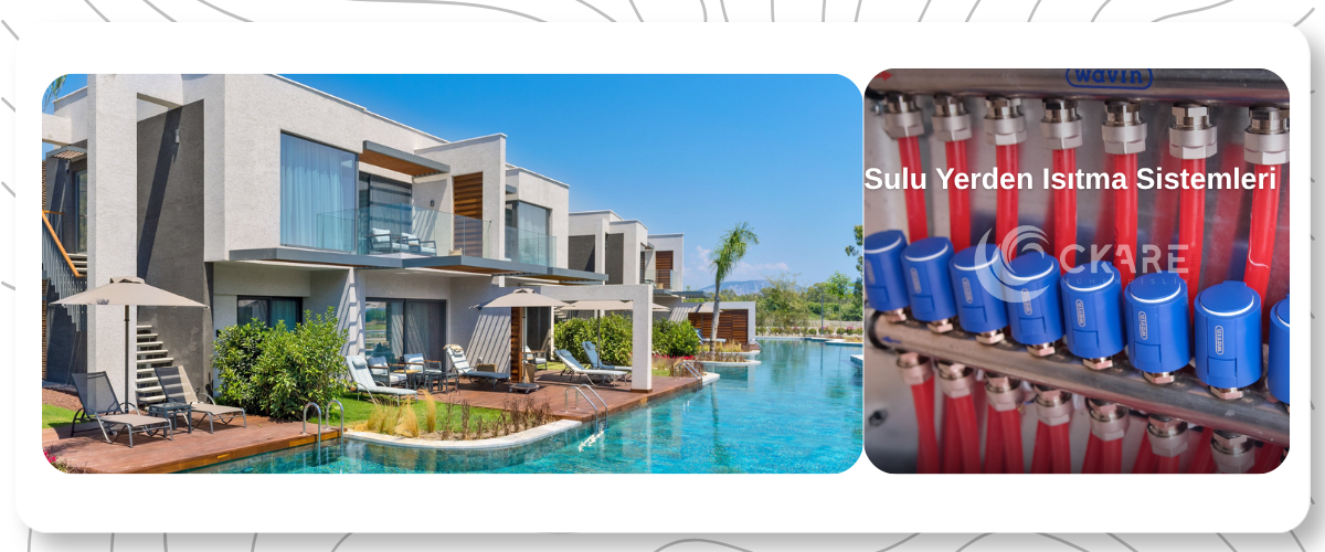 Muğla Hilton Dalaman Sarıgerme Lake Villas Göl Evleri Sulu Yerden Isıtma Sistemi Malzeme Tedariki ve Uygulaması - CKare Mühendislik
