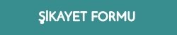 ŞİKAYET FORMU