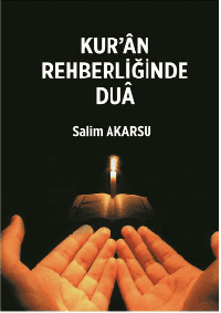 kuran rehberliğinde dua iç