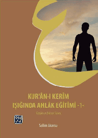 kuranı kerim ışığında ahlak eğitimi iç