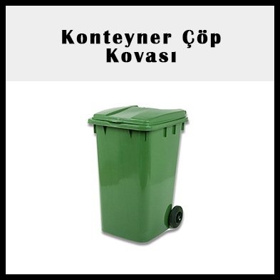 Konteyner Çöp Kovası