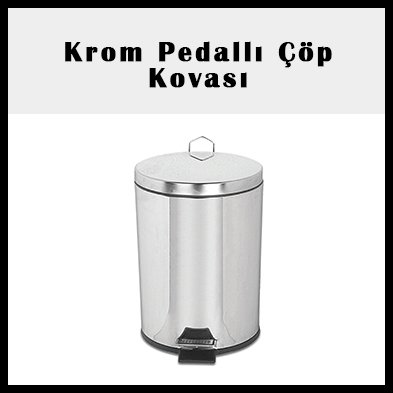 Krom Pedallı Çöp Kovası