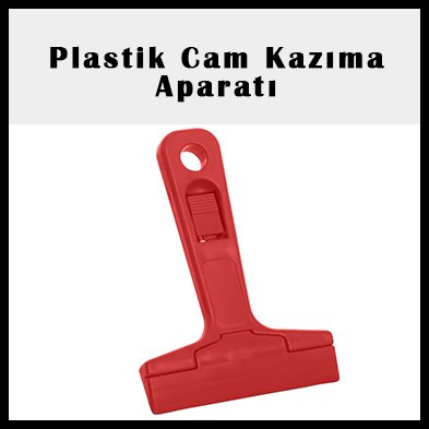 Plastik Cam Kazıma Aparatı