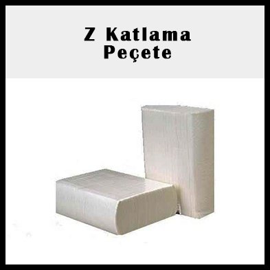 Z Katlama Peçete