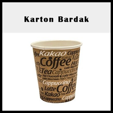 Karton Bardak