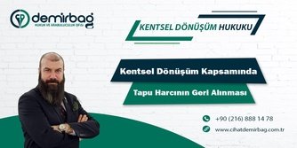 Kentsel Dönüşüm Kapsamında Tapu Harcını Geri Alabilirler mi?