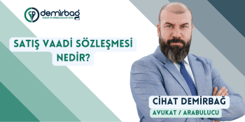 Satış Vaadi Sözleşmesi Nedir?