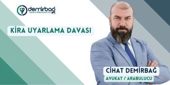 Kira Uyarlama Davası