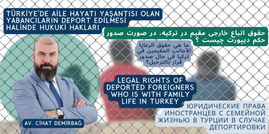 Türkiye’de Aile Hayati Yaşantısı Olan Yabancıların De port Edilmesi