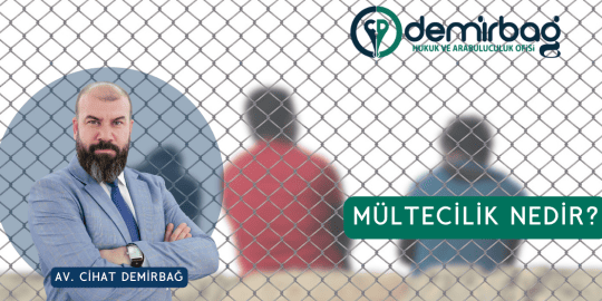 Mülteci Nedir?