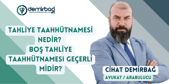 Tahliye Taahhüdü Nedeniyle Tahliye Davaları