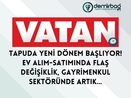 Tapuda yeni dönem başlıyor!