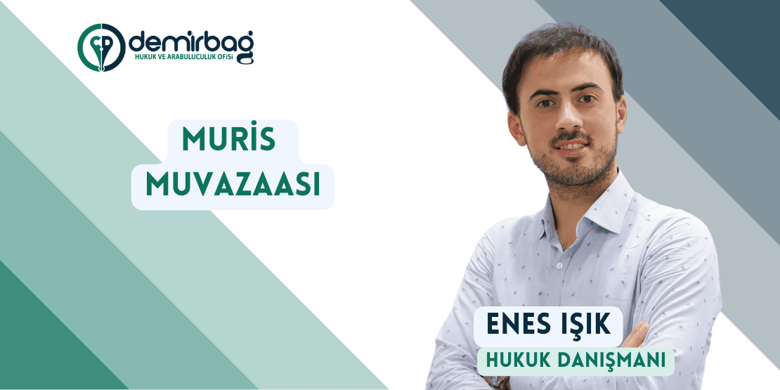 Muris Muvazaası Nedir?