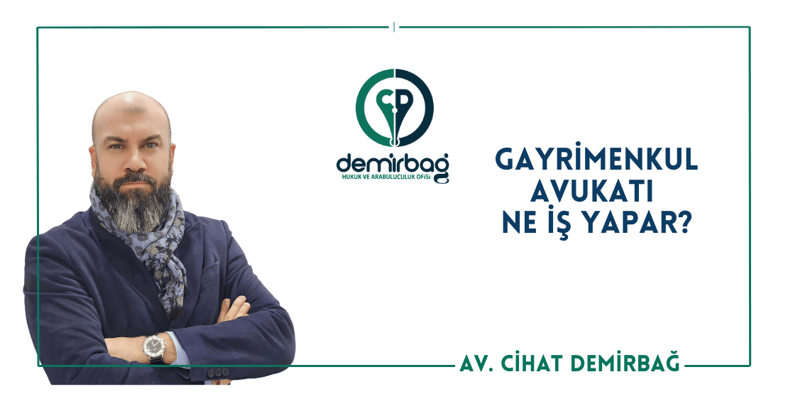 Gayrimenkul Avukatı