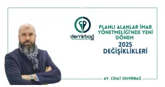 Planlı Alanlar İmar Yönetmeliği’nde Yeni Dönem – 2025 Değişiklikleri