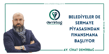 Belediyeler De Sermaye Piyasasından Finansmana Başlıyor